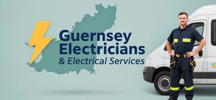 Guernsey Electricians and Electrical Services